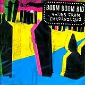 Album Smiles from Chappanoland de Boom Boom Kid