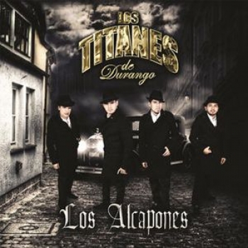 Album Los Alcapones de Los Titanes de Durango