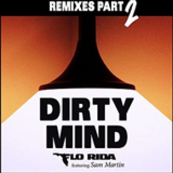Album Dirty Mind (Remixes Part 2) de Flo Rida