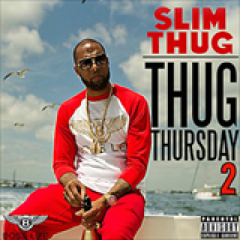 Album Thug Thursday 2 de Slim Thug