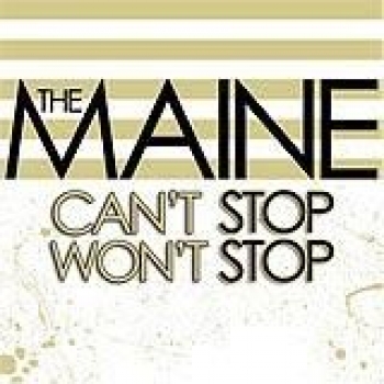 Album Can't Stop, Won't Stop de The Maine