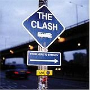 Album From Here To Eternity de The Clash