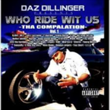 Album Who Ride Wit Us - Tha Compalation de Daz Dillinger