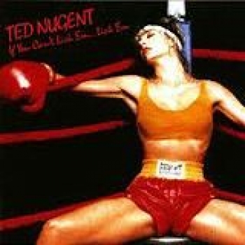 Album If You Can't Lick 'Em, Lick 'Em de Ted Nugent