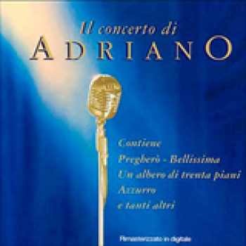 Album Il Concerto di Adriano de Adriano Celentano