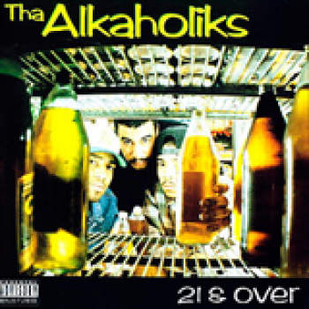 Album 21 & Over de Tha Alkaholiks