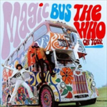 Album Magic Bus - The Who On Tour de The Who
