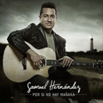 Album Por Si No Hay Mañana de Samuel Hernández