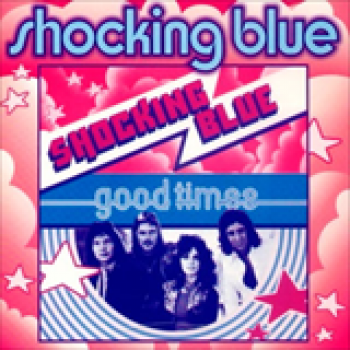 Album Good Times de Shocking Blue