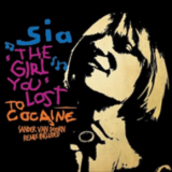 Album The Girl You Lost to Cocaine - Remixes de Sia
