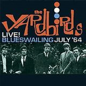 Album Live! Blueswailing de The Yardbirds