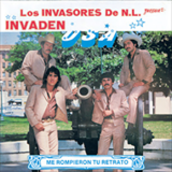 Album Me Rompieron Tu Retrato de Los Invasores de Nuevo León