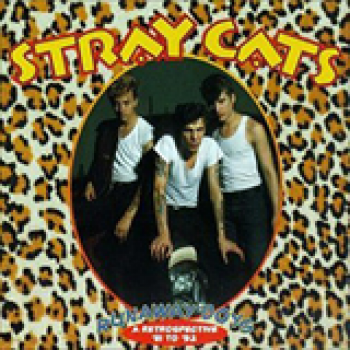 Album Runaway Boys - Retrospective '81 To '92 de Stray Cats