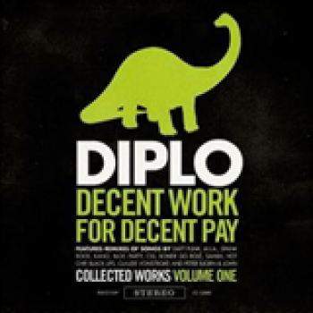 Album Decent Work For Decent Pay de Diplo
