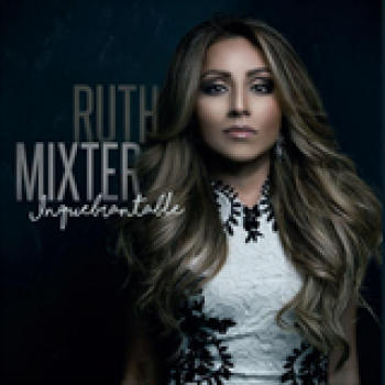 Album Inquebrantable de Ruth Mixter