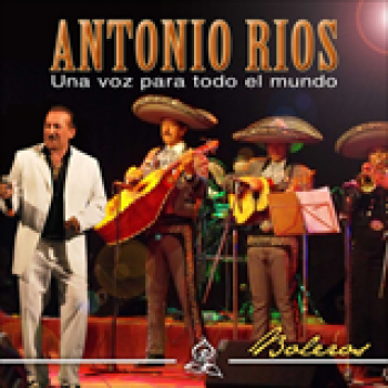 Album Una Voz Para Todo El Mundo de Antonio Ríos