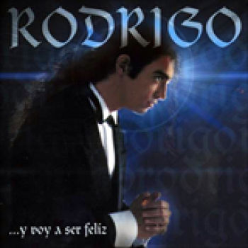 Album Y voy a ser feliz de Rodrigo