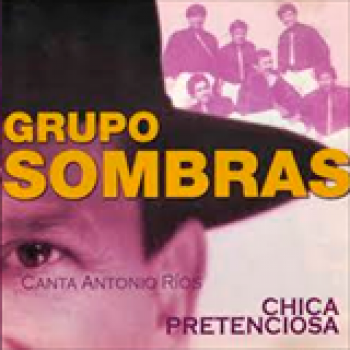 Album Chica Pretenciosa de Grupo Sombras