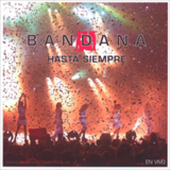 Album Hasta Siempre de Bandana