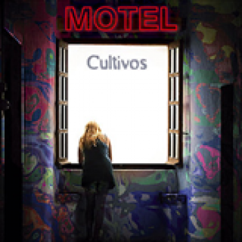 Album Cultivos de Motel