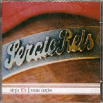 Album Nossas Canções de Sérgio Reis