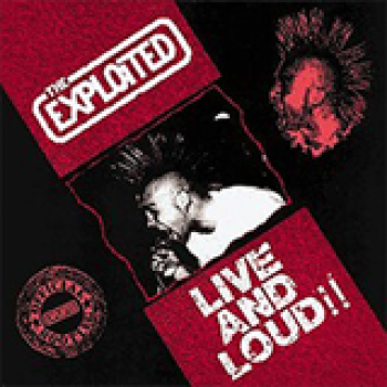 Album Live And Loud de The Exploited