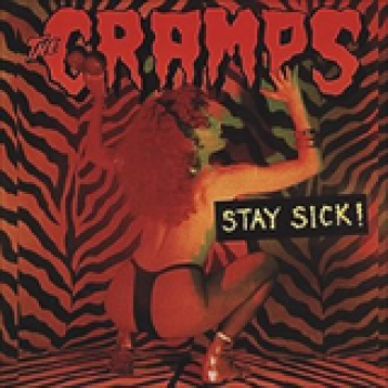 Album Stay Sick de The Cramps