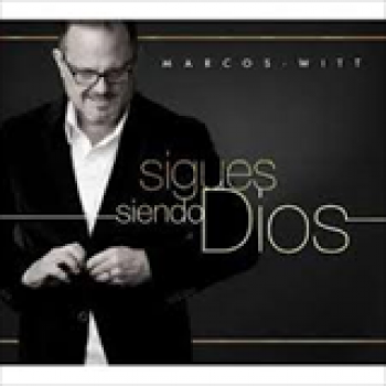 Album Sigues Siendo Dios de Marcos Witt