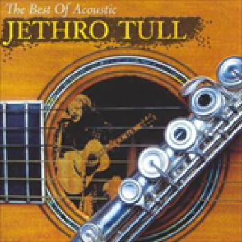 Album The Best Of Acoustic Jethro Tull de Jethro Tull