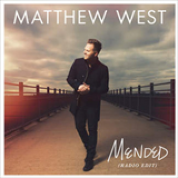 Album Mended (Radio Edit) (Single) de Matthew West