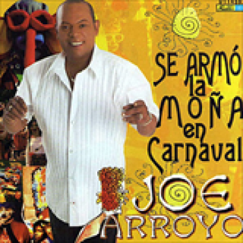 Album Se Armo La Moña En Carnaval de Joe Arroyo