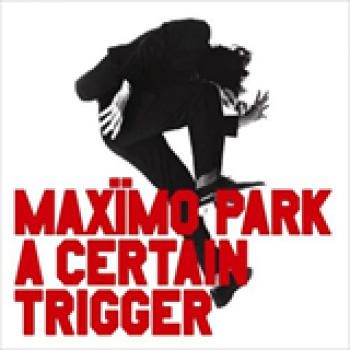 Album A Certain Trigger de Maximo Park