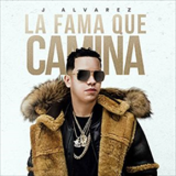 Album La Fama que Camina de J Álvarez