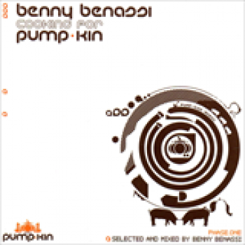 Album Cooking For Pump-Kin: Phase One de Benny Benassi