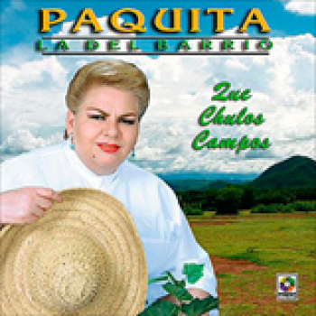 Album Que Chulos Campos de Paquita La Del Barrio