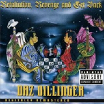 Album Retaliation, Revenge and Get Back de Daz Dillinger