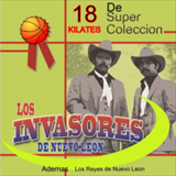 Album 18 Kilates Invasores de Los Invasores de Nuevo León