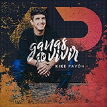Album Ganas de Vivir de Kike Pavón