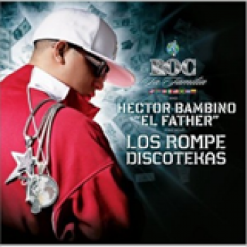 Album Los Rompe Discotekas de Héctor El Father