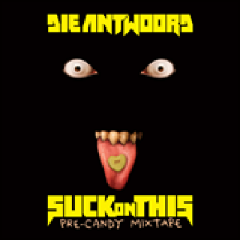Album Suck On This de Die Antwoord