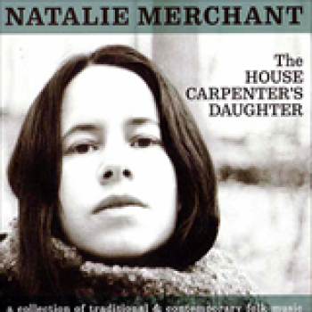 Album The House Carpenter's Daughter de Natalie Merchant