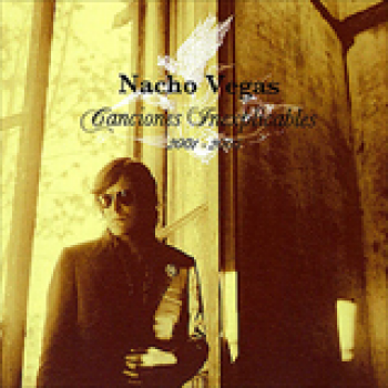 Album Canciones Inexplicables de Nacho Vegas