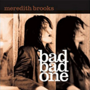Album Bad Bad One de Meredith Brooks