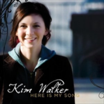Album Here Is My Song de Kim Walker-Smith