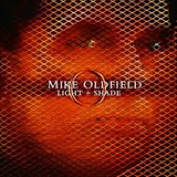 Album Light + Shade de Mike Oldfield