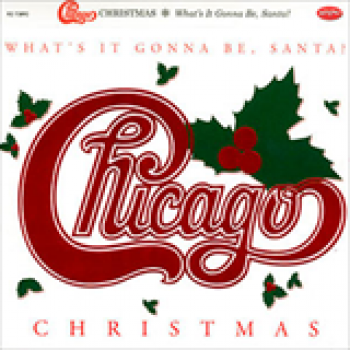 Album Chicago XXV: Christmas What's It Gonna Be, Santa! de Chicago