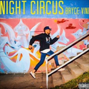 Album Night Circus de Bryce Vine