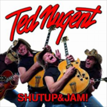 Album Shutup And Jam! de Ted Nugent
