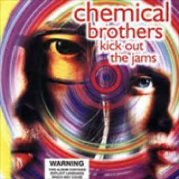 Album Kick out The Jam de The Chemical Brothers