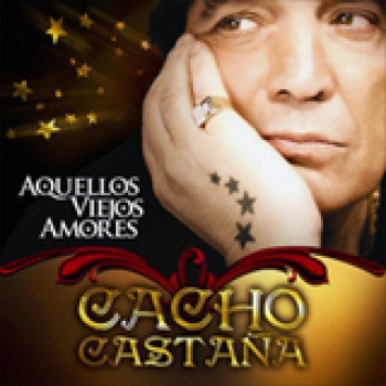 Album Aquellos Viejos Amores de Cacho Castaña